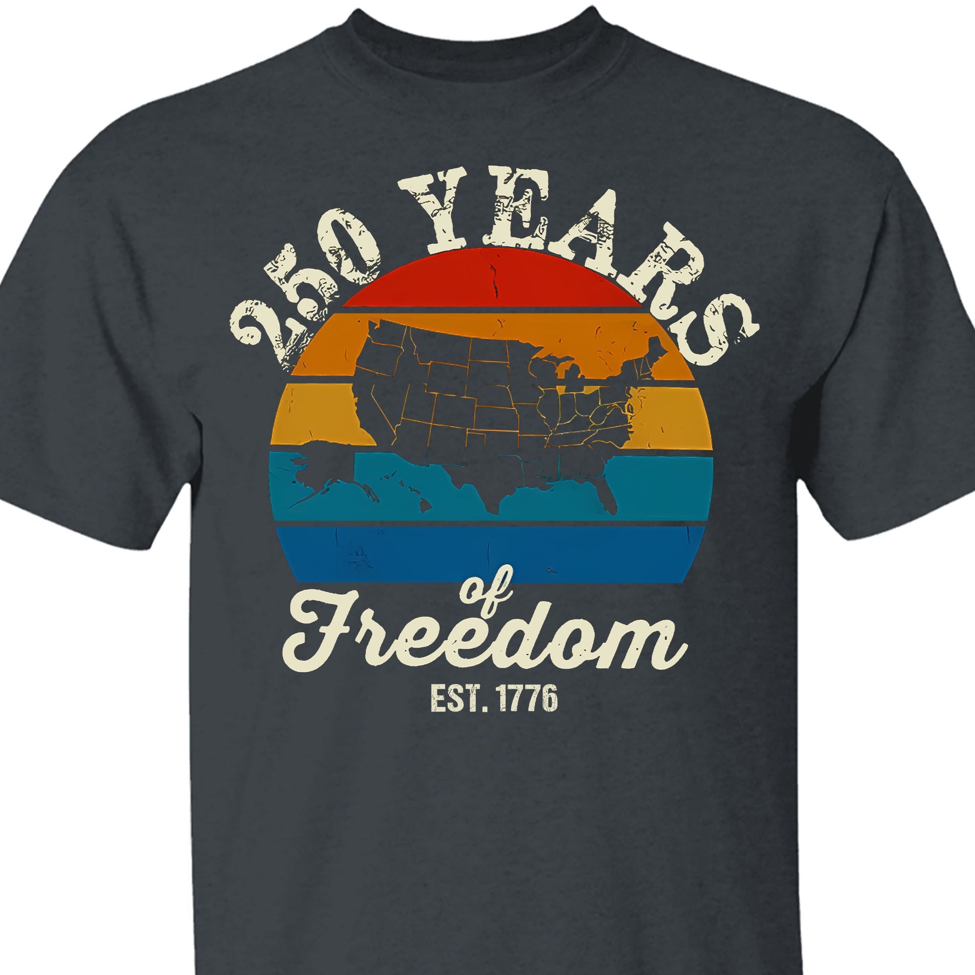 250 Years Of Freedom Retro Map Shirt | Happy 250th Birthday USA | Patriotic 4th Of July Tee | America 250th Anniversary | Independence Day Shirt 682569